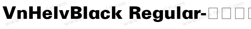 VnHelvBlack Regular字体转换